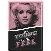 Marilyn Monroe As Young as you Feel!
